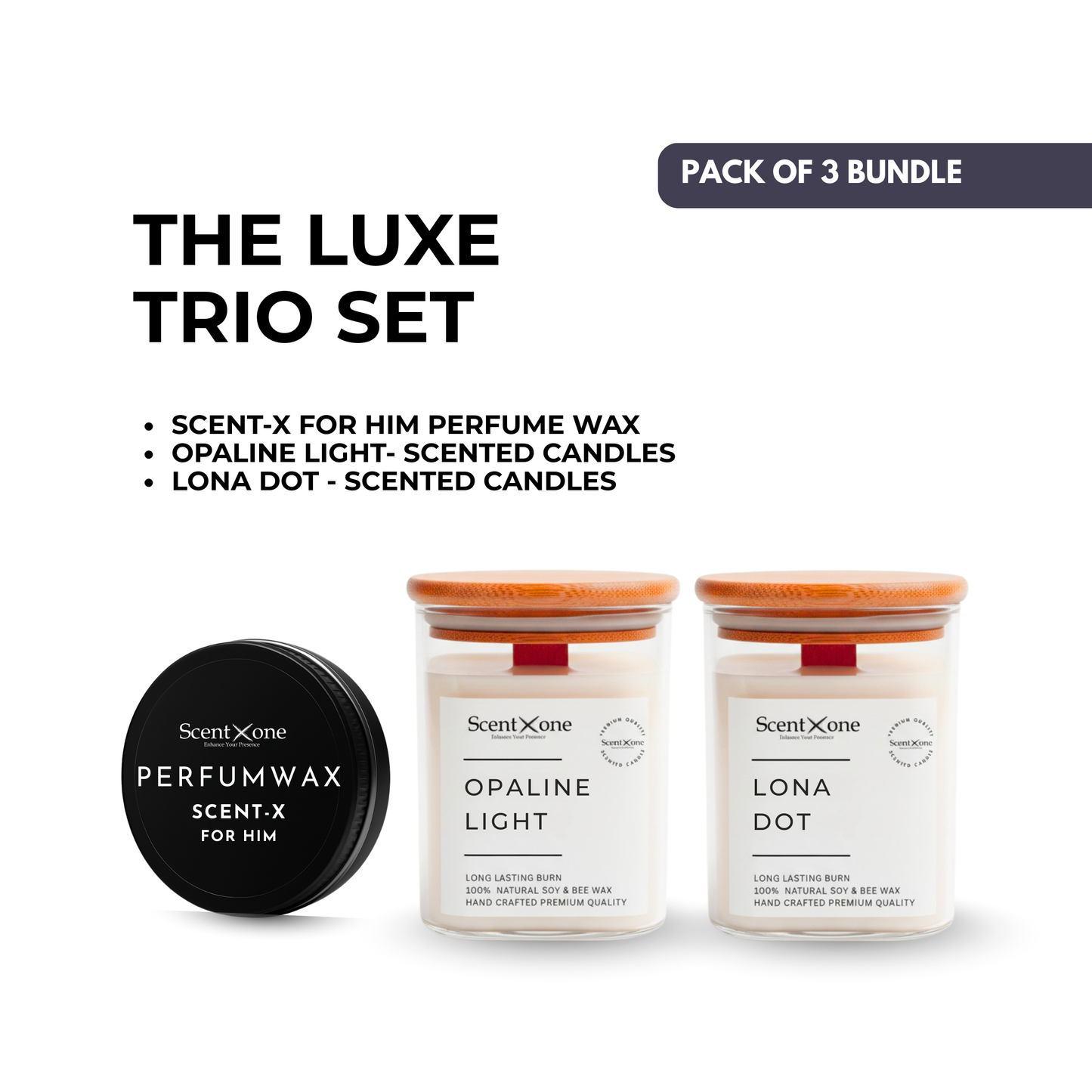 Opaline Glow Trio ā Scent-X For Him Perfume Wax + Opaline Light Scented Candle + Lona Dot Scented Candle (150oz Each)