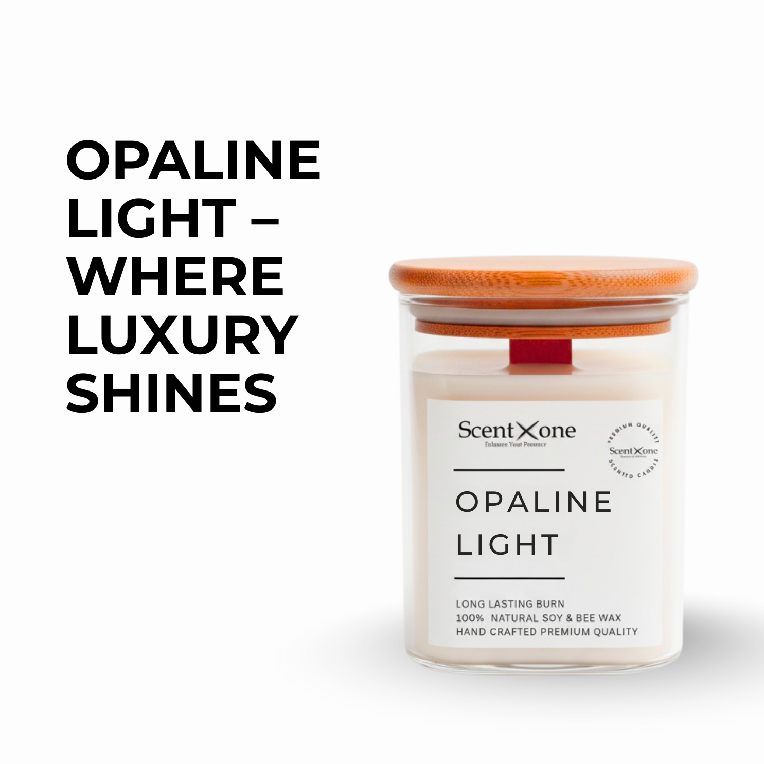 OPALINE LIGHT