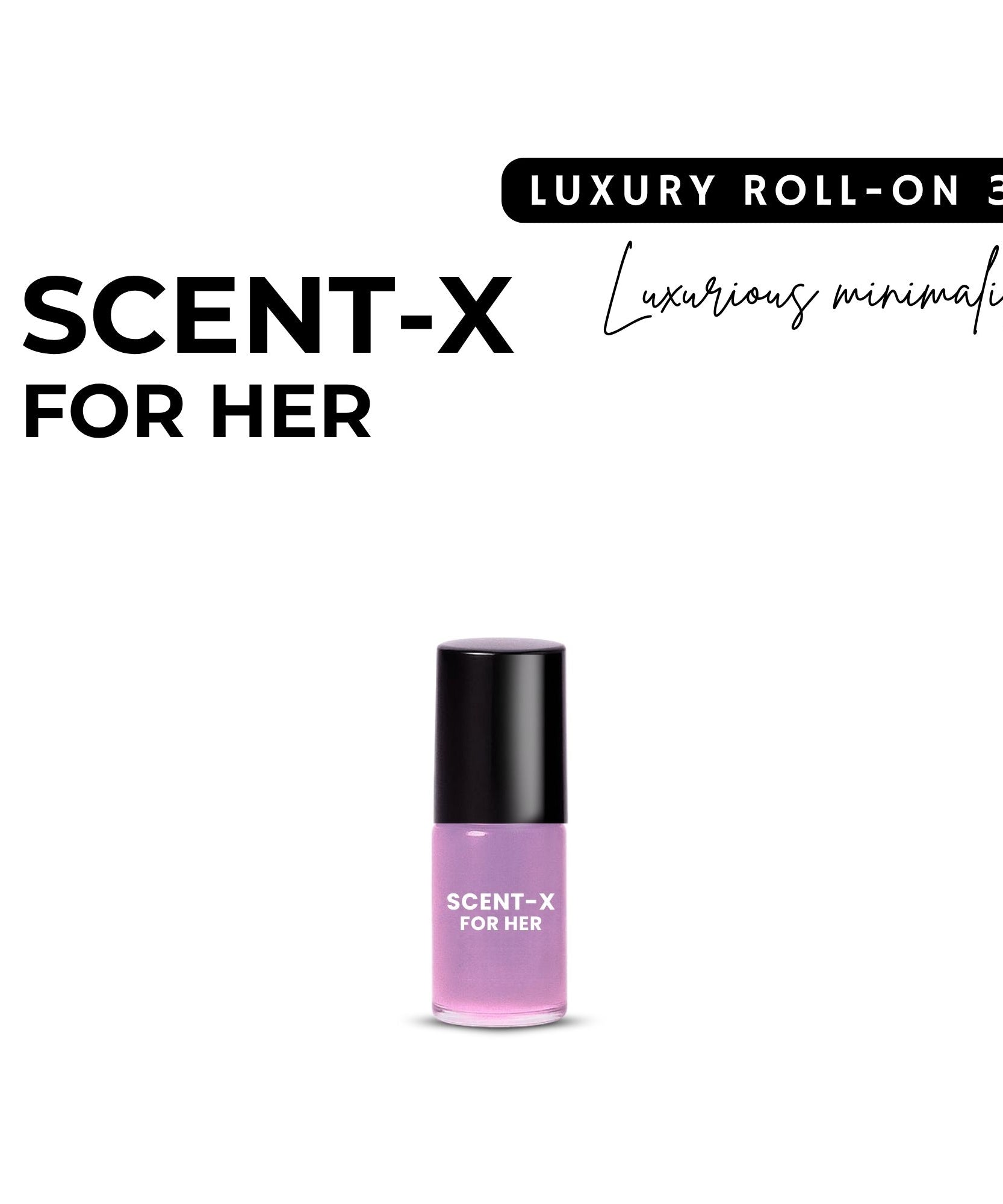 Scent X Her – Luxury Roll-On 3ML