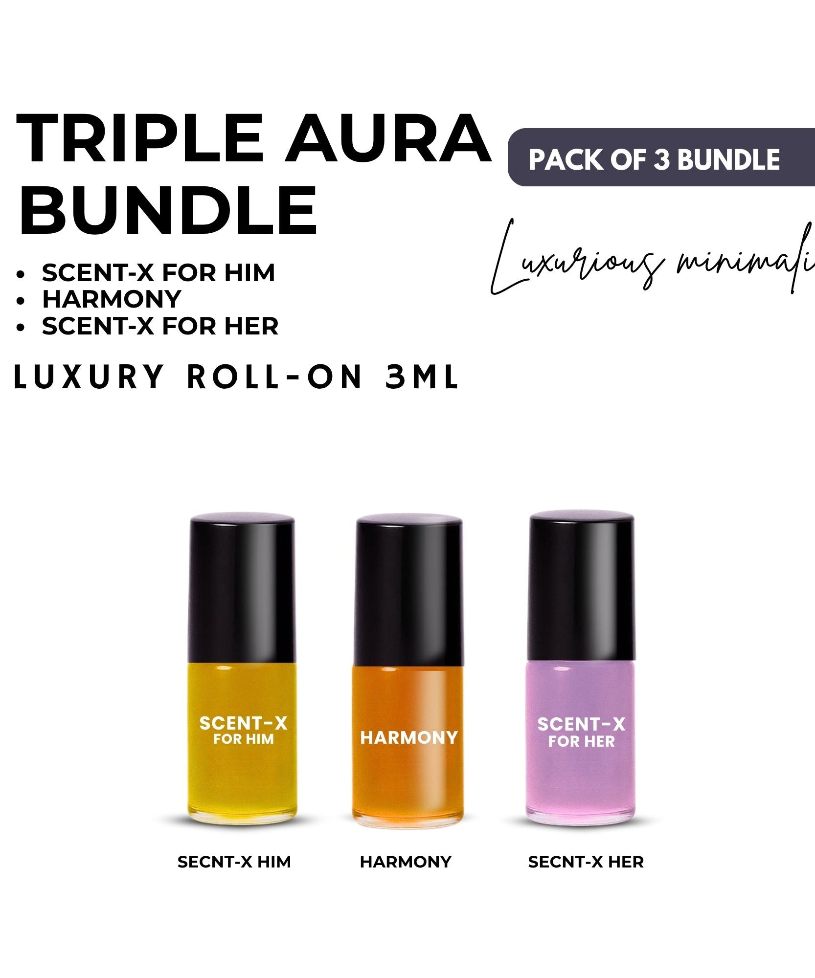 Pack of 3 - HARMONY - SCENT-X HIM & SCENT-X HER Luxury Roll-On 3ML