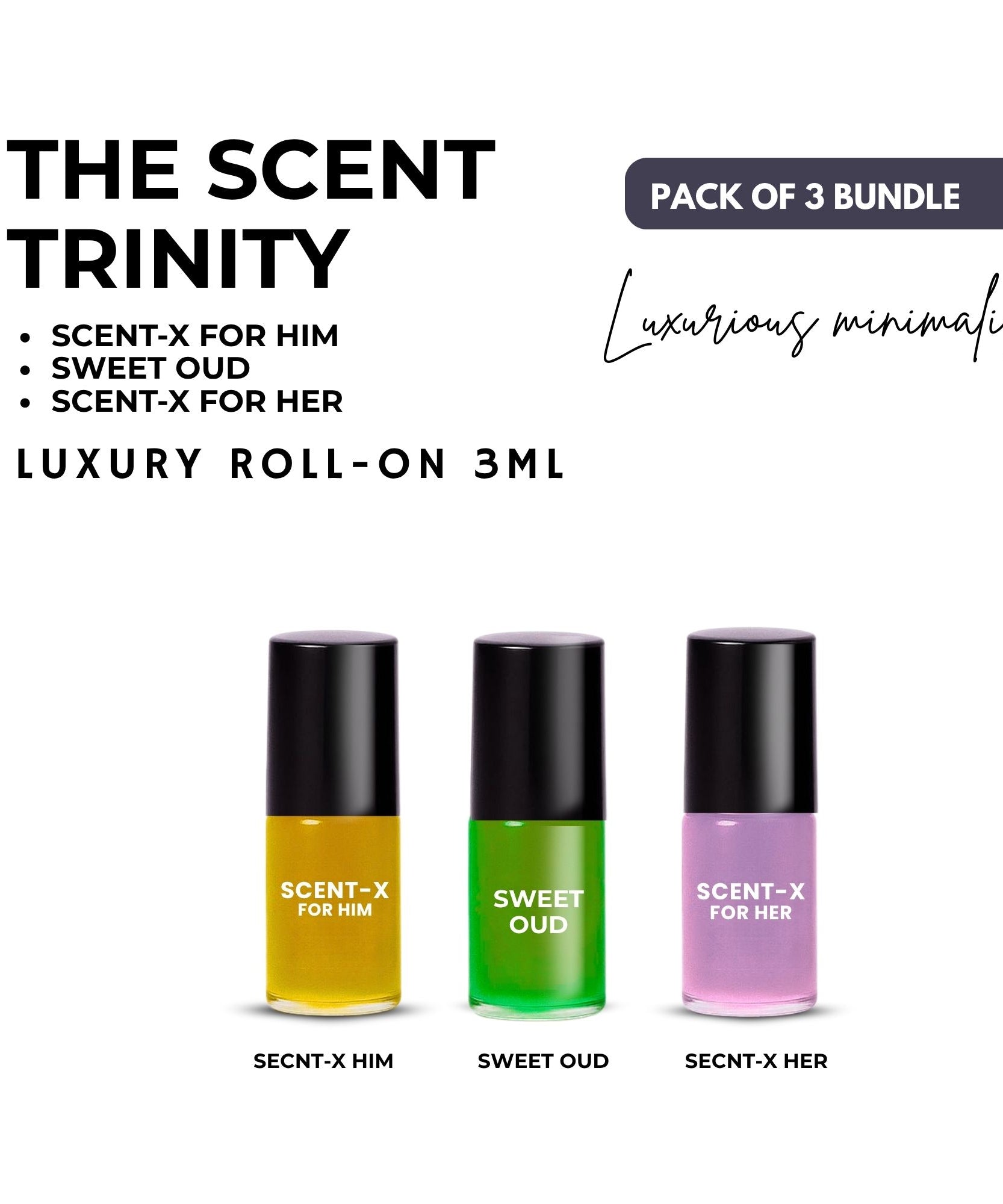 Pack of 3 - SWEET OUD - SCENT-X HIM & SCENT-X HER Luxury Roll-On 3ML