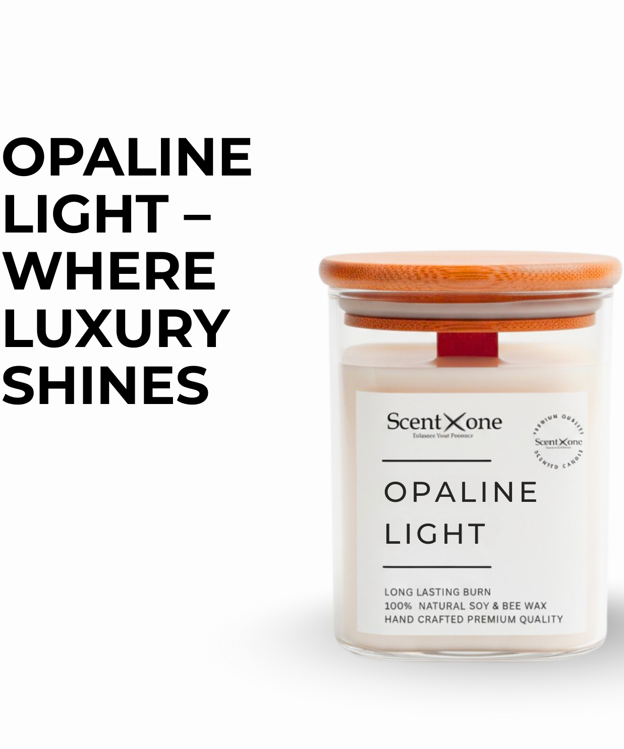 OPALINE LIGHT