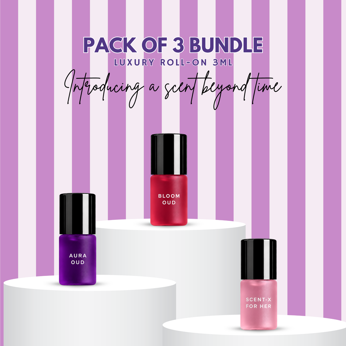 Pack of 3 - AURA OUD, BLOOM OUD & SCENT-X HER Luxury Roll-On 3ML