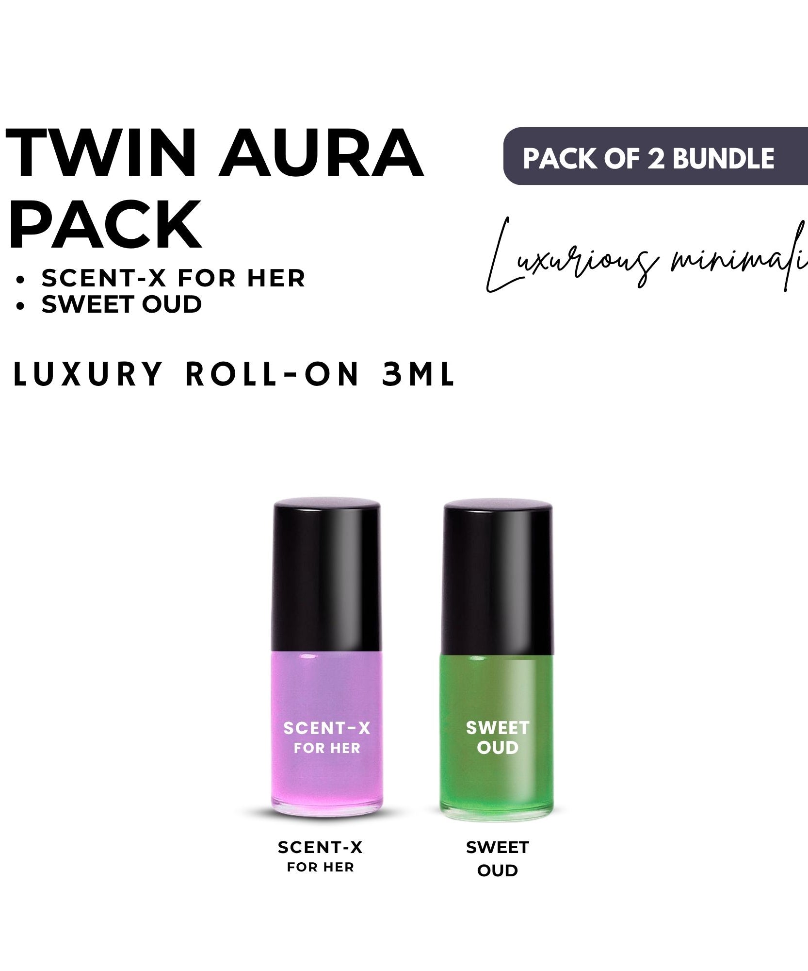Pack of 2 - SWEET OUD & SCENT-X Luxury Roll-On 3ML