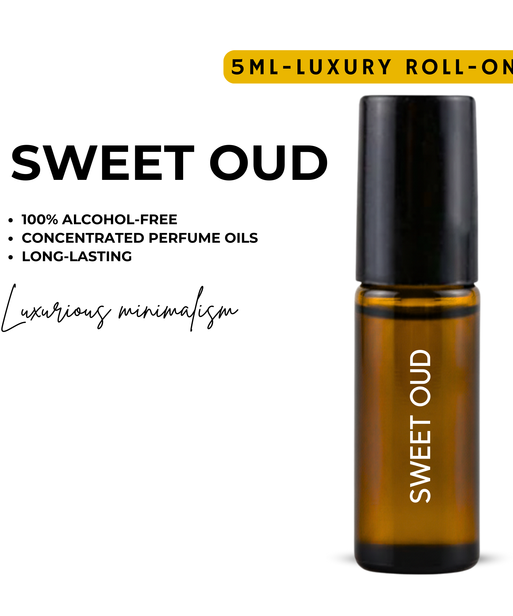 SWEET OUD - Luxury Roll-On 5ML